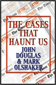 The Cases That Haunt Us: From Jack the Ripper to Jon Benet Ransey