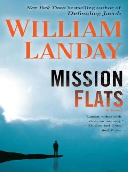Mission Flats William Landay and William Dufris