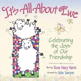 It's All about Ewe: Celebrating the Joys of Our Friendship