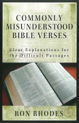 Commonly Misunderstood Bible Verses: Clear Explanations for the Difficult Passages