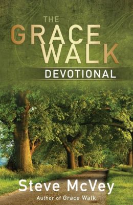 The Grace Walk Devotional Steve McVey