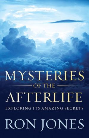Mysteries of the Afterlife: Exploring Its Amazing Secrets
