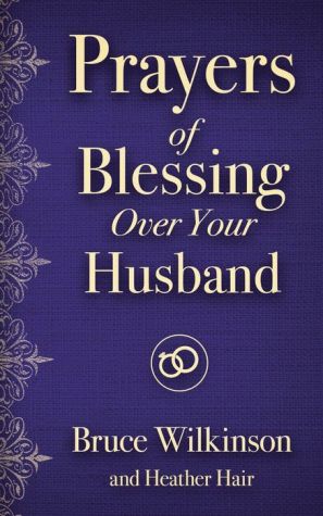 Book Prayers of Blessing over Your Husband