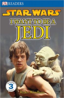 Star Wars: I Want to Be a Jedi (Turtleback School & Library Binding Edition)