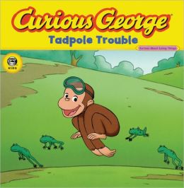 Curious George Tadpole Trouble (Turtleback School & Library Binding Edition)