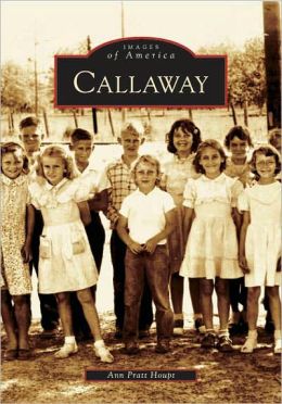 Callaway (FL) (Images of America) Ann Pratt Houpt