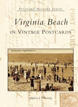 Virginia Beach in Vintage Postcards (Postcard History Series)