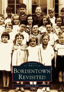 Bordentown Revisited, New Jersey (Images of America Series)