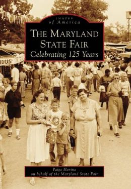 The Maryland State Fair: Celebrating 125 Years (Images of America Series)