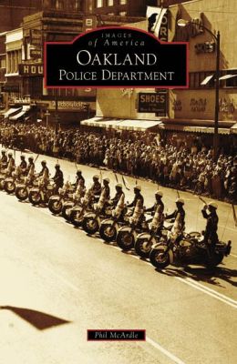 Oakland Police Department, California (Images of America Series)