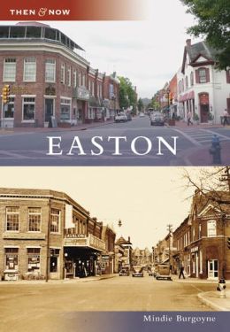 Easton, Maryland [Then and Now Series]
