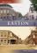 Easton, Maryland [Then and Now Series]