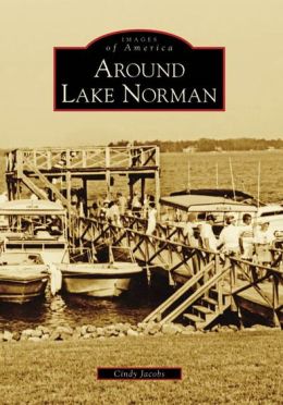 Around Lake Norman, North Carolina (Images of America Series)