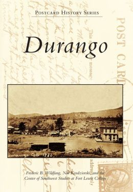 Durango, Colorado (Postcard History Series)