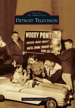 Detroit Television, Michigan (Images of America Series)