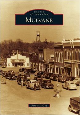 Mulvane (Images of America (Arcadia Publishing)) Gerald McCoy