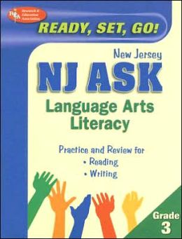 NJ ASK Language Arts Literacy Grade 3 (REA) - Ready, Set, Go! New Jersey ASK, Grade 3, English Lan