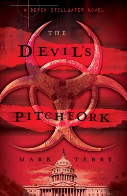 The Devil's Pitchfork (The Derek Stillwater Novels) Mark Terry
