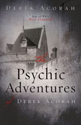 The Psychic Adventures of Derek Acorah