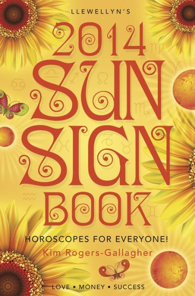 Llewellyn's 2014 Sun Sign Book: Horoscopes for Everyone!