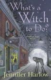 What's a Witch to Do?