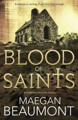 Blood of Saints: A Sabrina Vaughn Novel