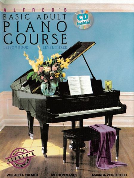 Alfred's Basic Adult Piano Course Lesson Book, Bk 3: Book & CD