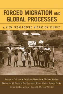 Forced Migration And Global Processes