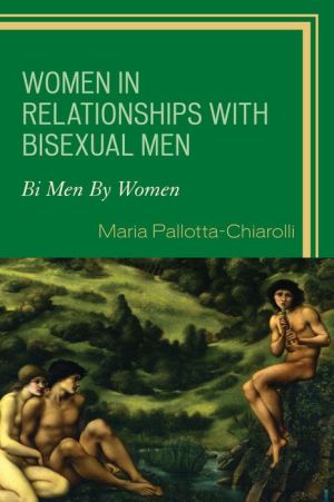 Women in Relationships with Bisexual Men: Bi Men by Women