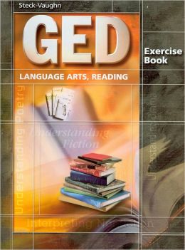 GED: Language Arts, Reading (Steck-Vaughn Ged Series) STECK-VAUGHN