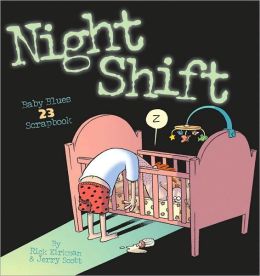Night Shift: Ba|||Blues Scrapbook 23 Rick Kirkman and Jerry Scott