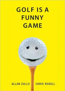 Golf Is a Funny Game