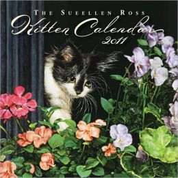 2011 The Sueellen Ross Kitten Calendar mini Wall Calendar