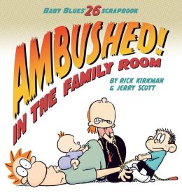 Ambushed! In the Family Room: Scrapbook #26