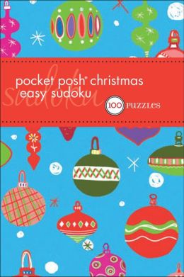 Pocket Posh Christmas Easy Sudoku: 100 Puzzles The Puzzle Society