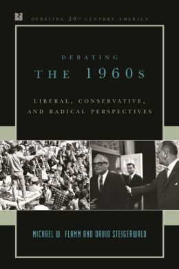 Debating The 1960s