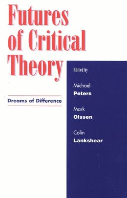 Futures Of Critical Theory