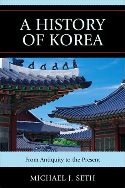 A History of Korea: From Antiquity to the Present