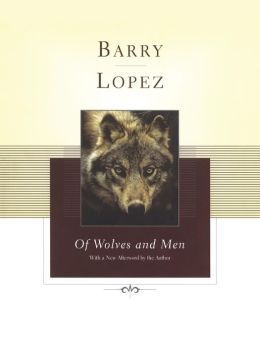 Of Wolves and Men (Scribner Classics) Barry H. Lopez