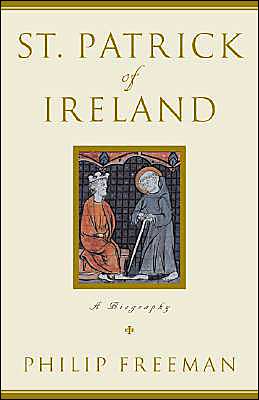 St. Patrick of Ireland: A Biography