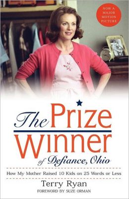 The Prize Winner of Defiance Ohio how my mother raise 10 kids on 25 words or less 2001 hardback Terry Ryan