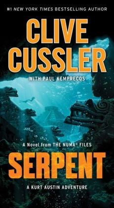 Serpent: A Kurt Austin Adventure (The Numa Files) Clive Cussler
