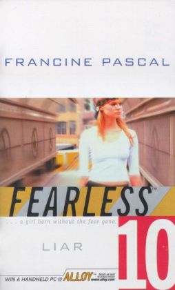 Liar (Fearless 10) Francine Pascal