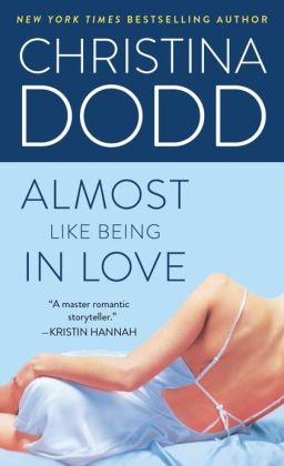 Almost Like Being in Love (Lost Texas Hearts, Book 2) Christina Dodd