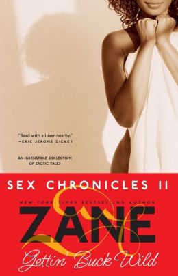 Gettin' Buck Wild: Sex Chronicles II