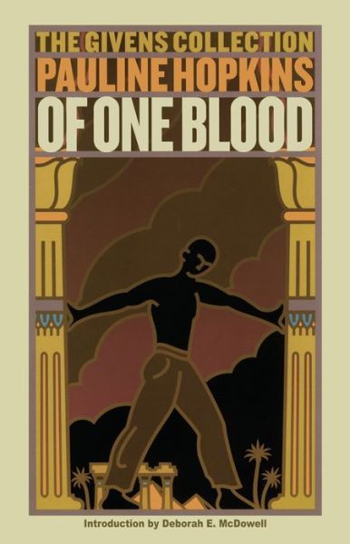 Of One Blood : Or, The Hidden Self