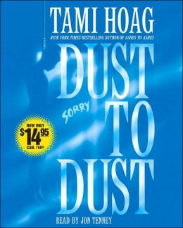 Dust To Dust Tami Hoag and Jon Tenney