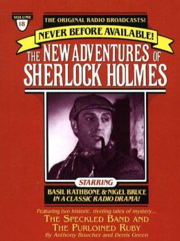 The Adventure of the Speckled Band and The Purloined Ruby: The New Adventures of Sherlock Holmes Series, Episode 18
