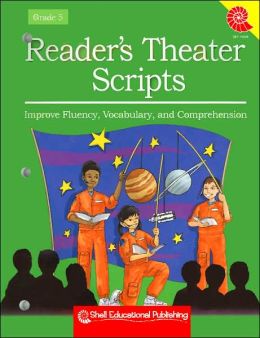 Reader's Theater Scripts Grade 5: Improve Fluency, Vocabulary, and Comprehension