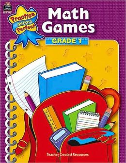 Math Games, Grade 1 (Practice Makes Perfect Series)